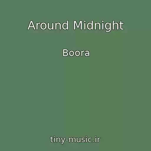 کاور آهنگ Around Midnight از Boora