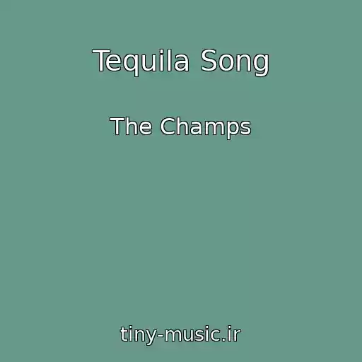 کاور آهنگ Tequila Song از The Champs