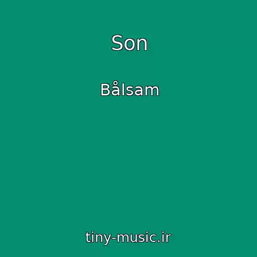 کاور آهنگ Son از Bålsam