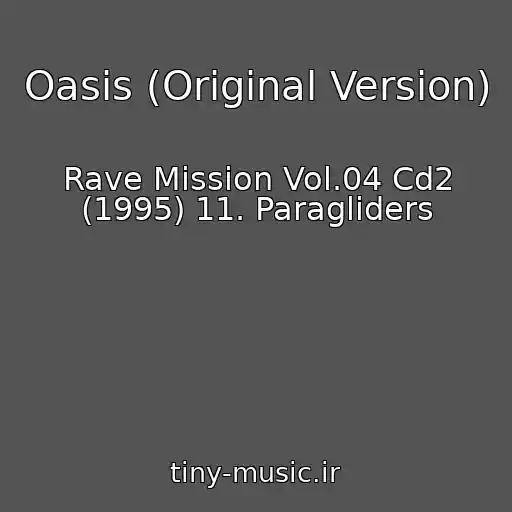 کاور آهنگ Oasis (Original Version) از Rave Mission Vol.04 Cd2 (1995) 11. Paragliders
