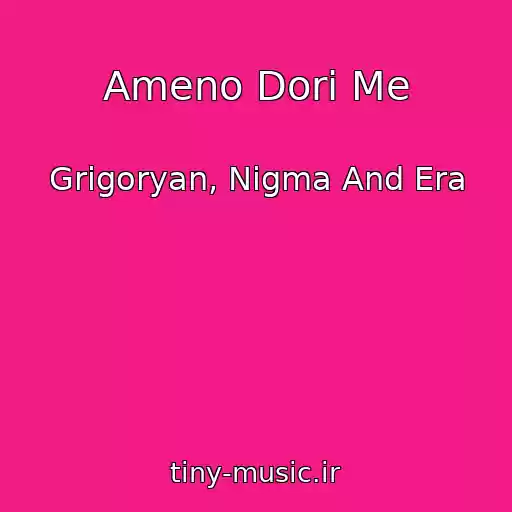 کاور آهنگ Ameno Dori Me از Grigoryan, Nigma And Era