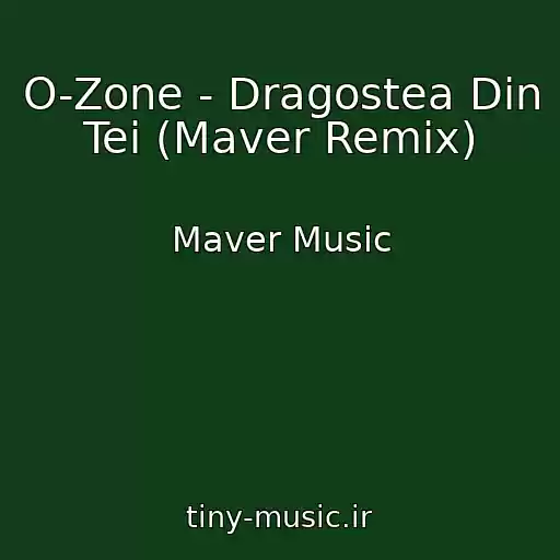 کاور آهنگ O-Zone - Dragostea Din Tei (Maver Remix) از Maver Music