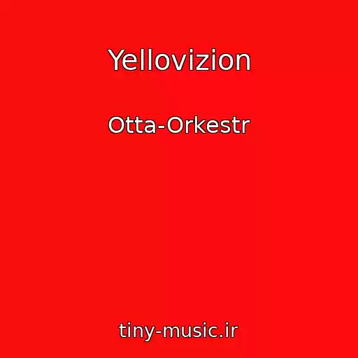 کاور آهنگ Yellovizion از Otta-Orkestr