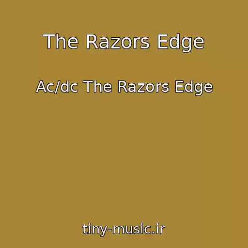 کاور آهنگ The Razors Edge از Ac/dc The Razors Edge