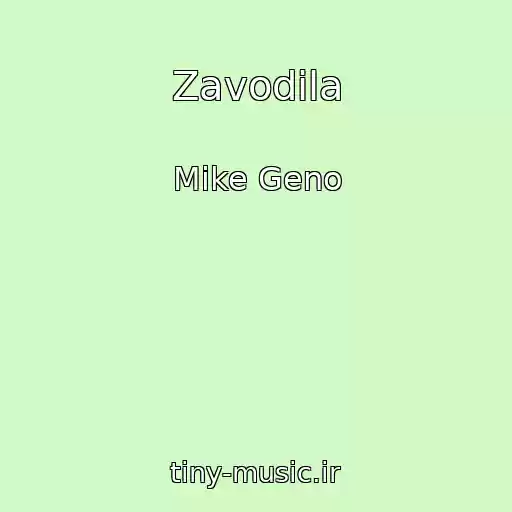کاور آهنگ Zavodila از Mike Geno