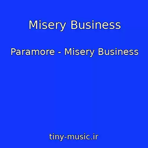 کاور آهنگ Misery Business از Paramore - Misery Business