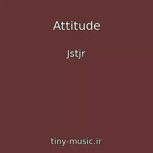 کاور آهنگ Attitude از Jstjr