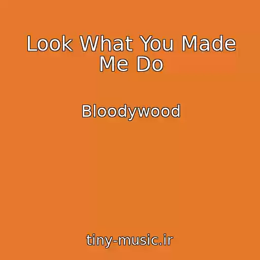 کاور آهنگ Look What You Made Me Do از Bloodywood