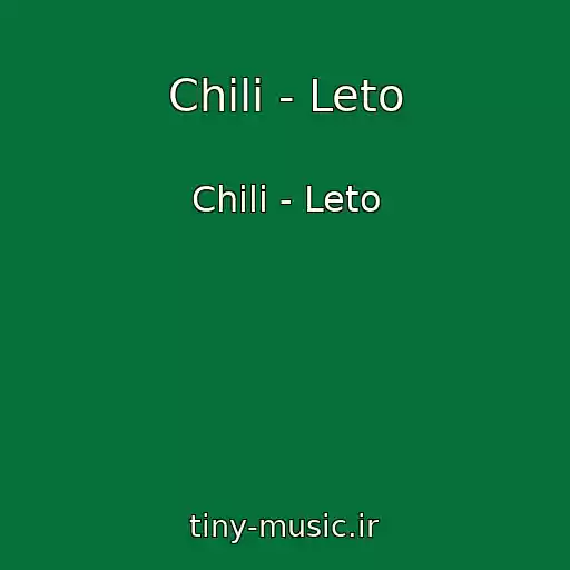 کاور آهنگ Chili - Leto از Chili - Leto