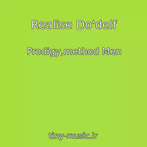 کاور آهنگ Realise Do'delf از Prodigy,method Men