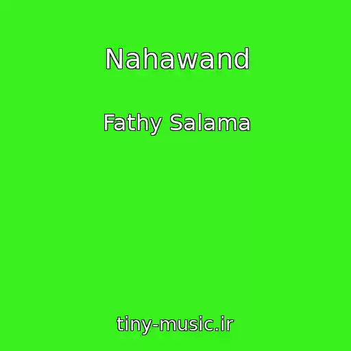 کاور آهنگ Nahawand از Fathy Salama