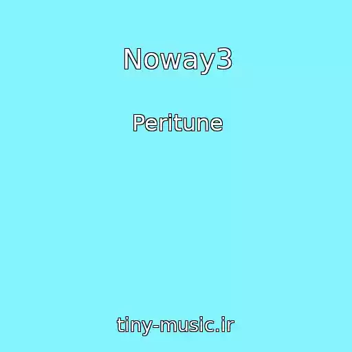 کاور آهنگ Noway3 از Peritune