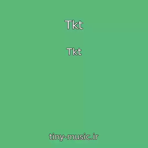 کاور آهنگ Tkt از Tkt
