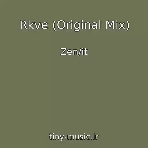 کاور آهنگ Rkve (Original Mix) از Zen/it