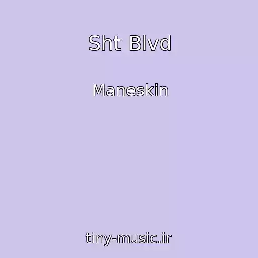 کاور آهنگ Sht Blvd از Maneskin