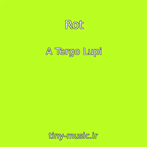 کاور آهنگ Rot از A Tergo Lupi