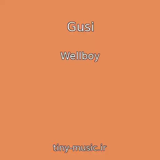 کاور آهنگ Gusi از Wellboy