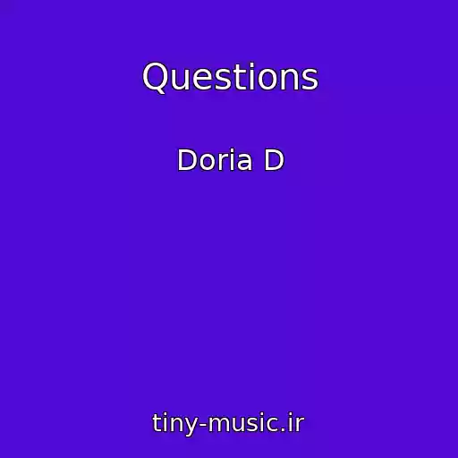 کاور آهنگ Questions از Doria D