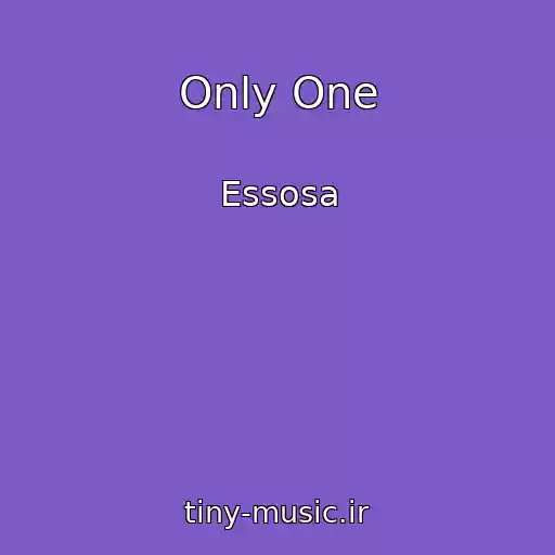 کاور آهنگ Only One از Essosa