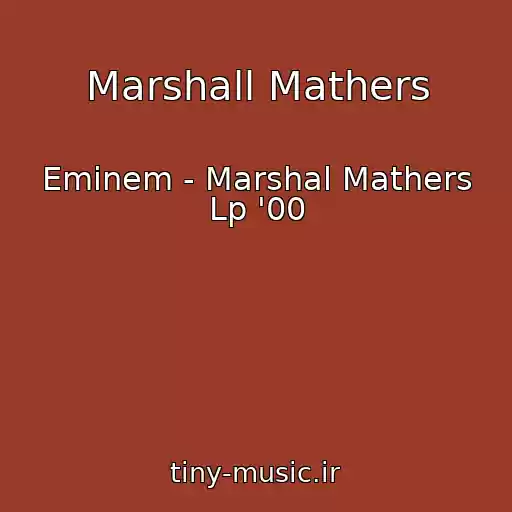 کاور آهنگ Marshall Mathers از Eminem - Marshal Mathers Lp '00