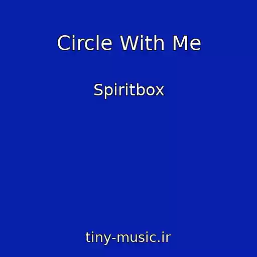 کاور آهنگ Circle With Me از Spiritbox