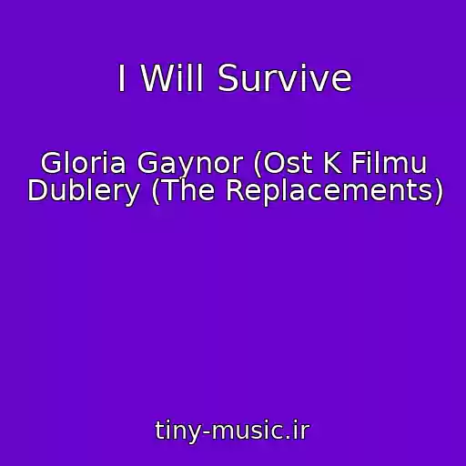 کاور آهنگ I Will Survive از Gloria Gaynor (Ost K Filmu Dublery (The Replacements)