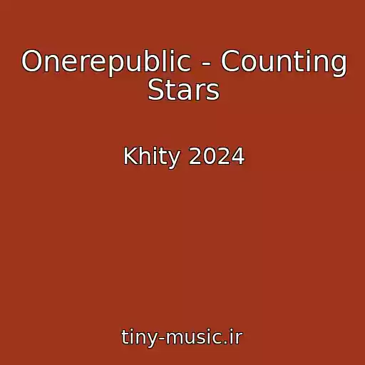 کاور آهنگ Onerepublic - Counting Stars از Khity 2024
