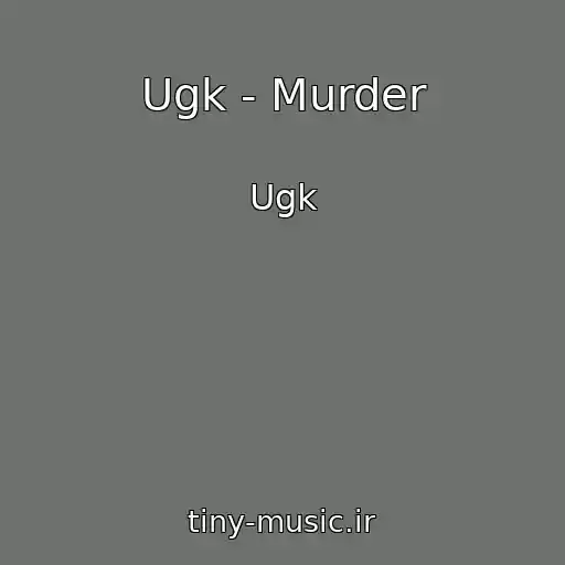کاور آهنگ Ugk - Murder از Ugk