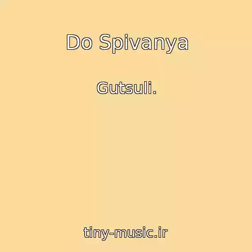 کاور آهنگ Do Spіvanya از Gutsuli.
