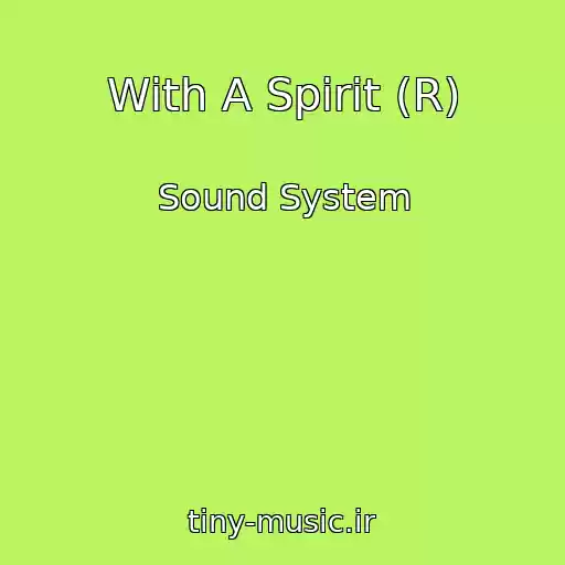 کاور آهنگ With A Spirit (R) از Sound System