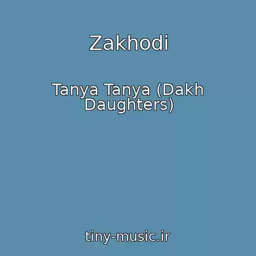 کاور آهنگ Zakhodi از Tanya Tanya (Dakh Daughters)