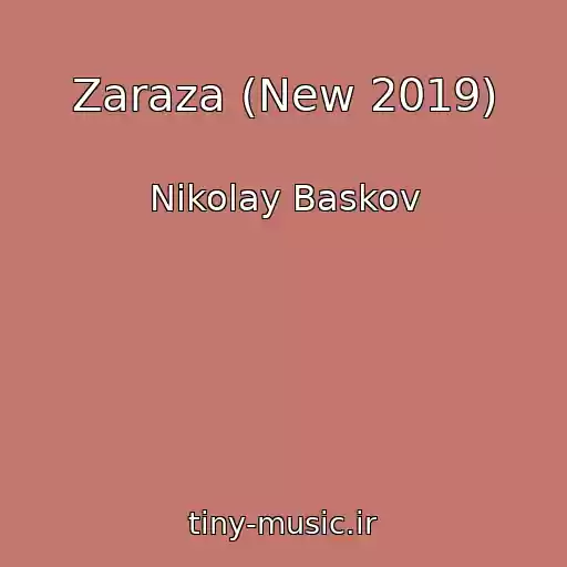 کاور آهنگ Zaraza (New 2019) از Nikolay Baskov
