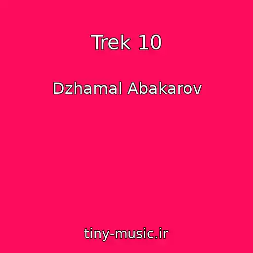 کاور آهنگ Trek 10 از Dzhamal Abakarov