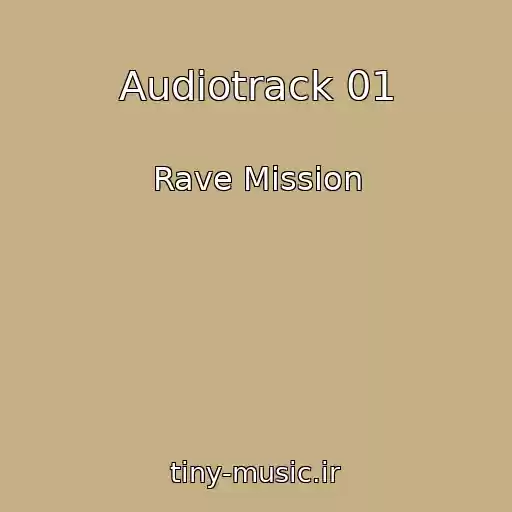 کاور آهنگ Audiotrack 01 از Rave Mission
