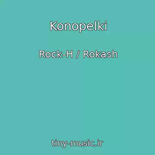 کاور آهنگ Konopelki از Rock-H / Rokash