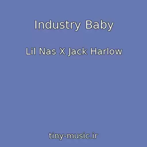 کاور آهنگ Industry Baby از Lil Nas X Jack Harlow