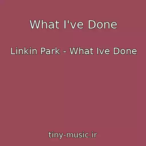 کاور آهنگ What I've Done از Linkin Park - What Ive Done