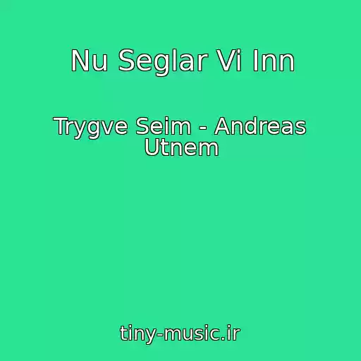 کاور آهنگ Nu Seglar Vi Inn از Trygve Seim - Andreas Utnem