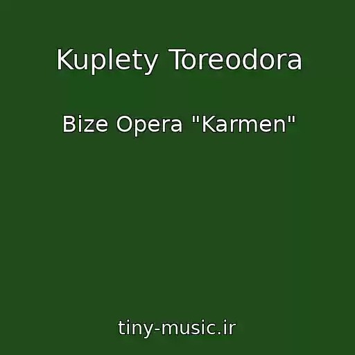 کاور آهنگ Kuplety Toreodora از Bize Opera "Karmen"