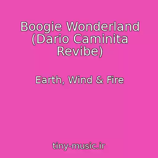 کاور آهنگ Boogie Wonderland (Dario Caminita Revibe) از Earth, Wind & Fire
