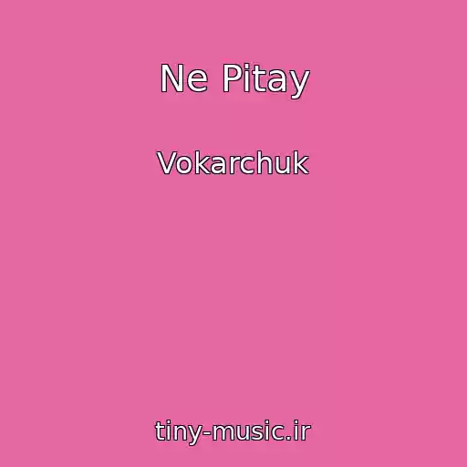 کاور آهنگ Ne Pitay از Vokarchuk