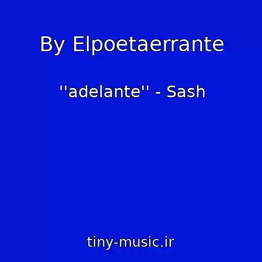 کاور آهنگ By Elpoetaerrante از ''adelante'' - Sash