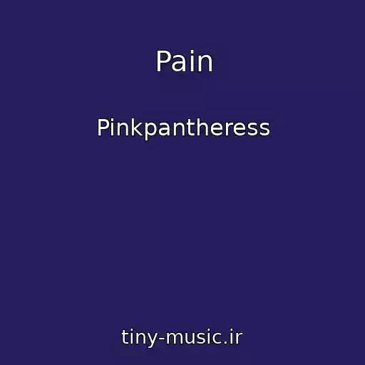 کاور آهنگ Pain از Pinkpantheress