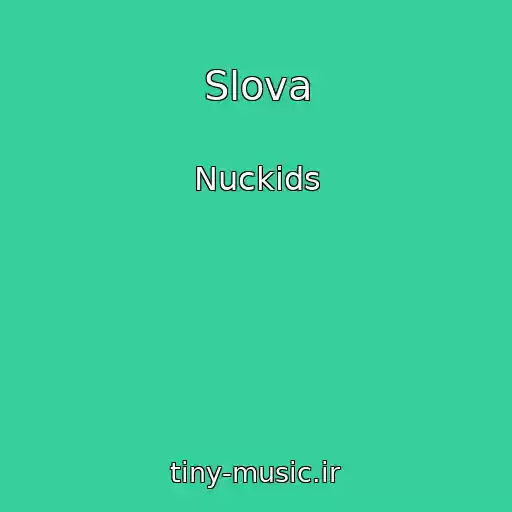 کاور آهنگ Slova از Nuckids