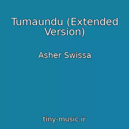 کاور آهنگ Tumaundu (Extended Version) از Asher Swissa