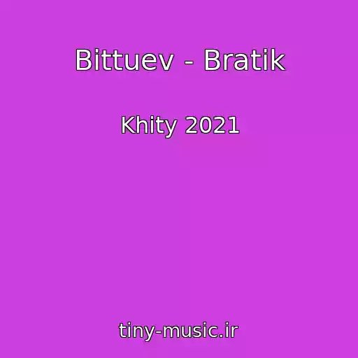 کاور آهنگ Bittuev - Bratik از Khity 2021