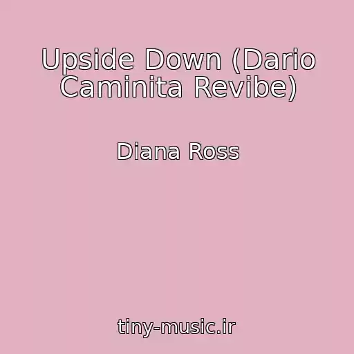 کاور آهنگ Upside Down (Dario Caminita Revibe) از Diana Ross