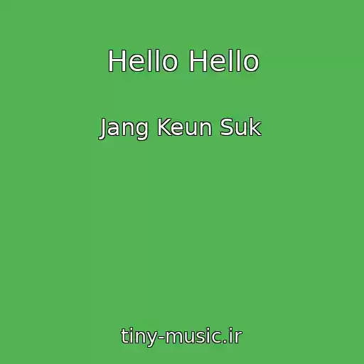 کاور آهنگ Hello Hello از Jang Keun Suk