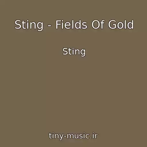 کاور آهنگ Sting - Fields Of Gold از Sting