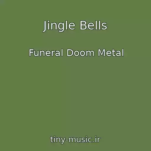 کاور آهنگ Jingle Bells از Funeral Doom Metal